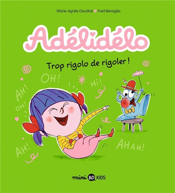 Adélidélo, Tome 10: Adelidelo adore les blagues