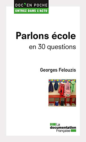 Parlons école en 30 questions