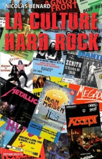 La culture Hard-Rock : Histoire, pratiques et imaginaires