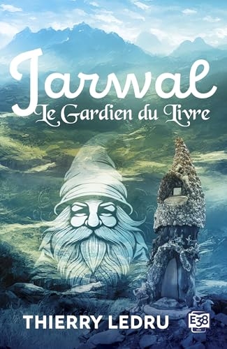 Jarwal: Le gardien du livre