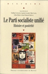 Le parti socialiste unifié : Histoire et postérité