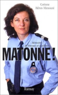 Matonne : Mémoires de Fresnes et d'ailleurs