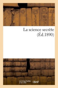 La science secrète (Éd.1890)