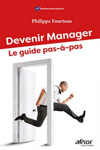 Devenir Manager - le Guide Pas-a-Pas