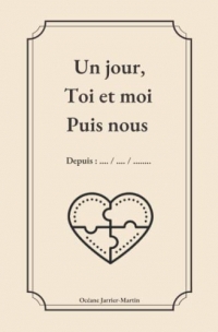 Un jour, toi et moi puis nous