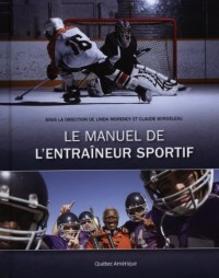 Le manuel de l'entraîneur sportif