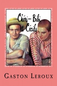 Chéri-Bibi et Cécily