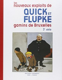 Les nouveaux exploits de Quick et Flupke : gamins de Bruxelles, 3e Série