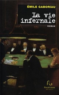 La vie infernale