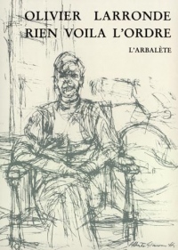 Rien, voilà l'ordre