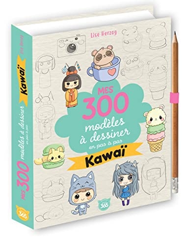 Mes 300 modèles à dessiner en pas à pas spécial Kawaï