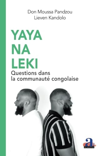 Yaya na Leki: Questions dans la communauté congolaise