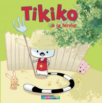 Tikiko à la ferme