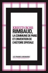 Rimbaud, la commune de Paris et l'invention de l'histoire spatiale