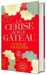La Cerise sur le gâteau - Edition collector [Poche]