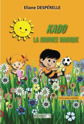 Kado - La journée magique