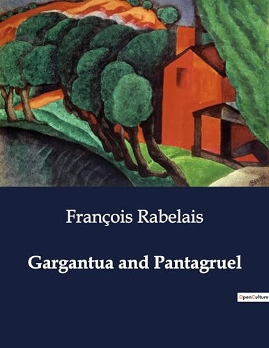 Gargantua and Pantagruel [9791041999682]
