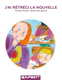 J'ai rétréci la nouvelle
