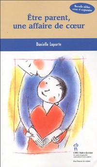 Etre parent, une affaire de coeur