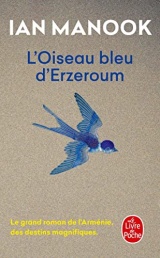 L'Oiseau bleu d'Erzeroum [Poche]