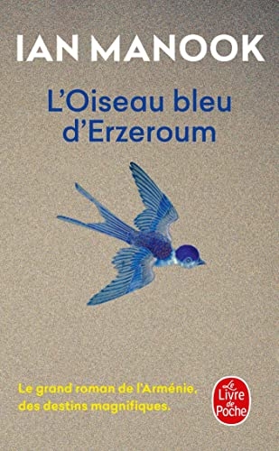L'Oiseau bleu d'Erzeroum