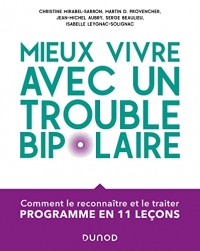 Mieux vivre avec un trouble bipolaire : Comment le reconnaître et le traiter