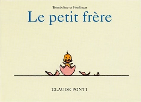 Tromboline et Foulbazar : Le Petit Frère