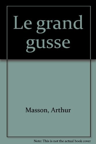 Le grand Gusse