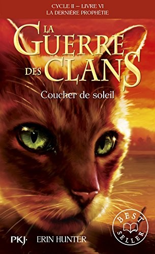 6. La guerre des clans II : Coucher de soleil