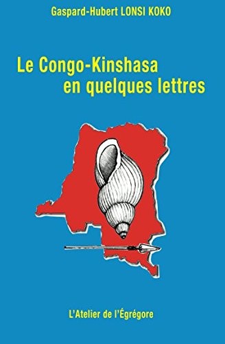 Le Congo-Kinshasa en quelques lettres