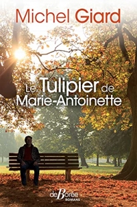 Le Tulipier de Marie-Antoinette