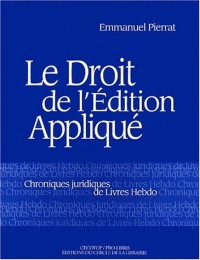 Le Droit de l'édition appliquée