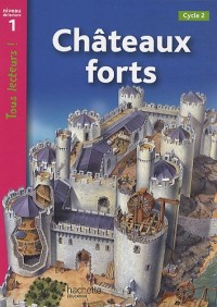 Châteaux forts : Niveau de lecture 1, Cycle 2