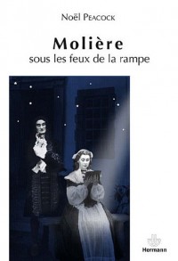 Molière sous les feux de la rampe