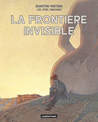 Les cités obscures : La frontière invisible
