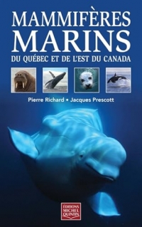 Mammifères marins du Québec et de l'Est du Canada