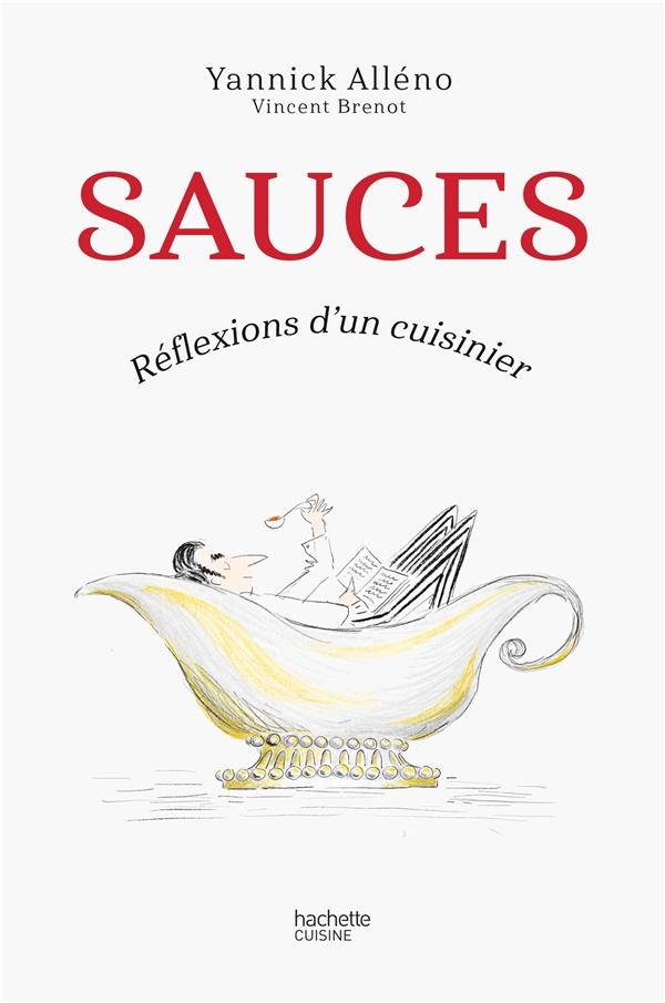 Sauces, réflexions d'un cuisinier