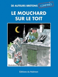 Le Mouchard Sur le Toit