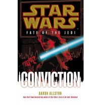 [(Star Wars: Fate of the Jedi: Conviction)] [ By (author) Aaron Allston ] [August, 2012]