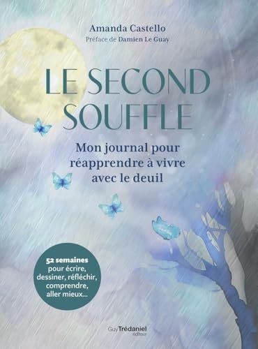 Le second souffle - Mon journal pour réapprendre à vivre après le deuil