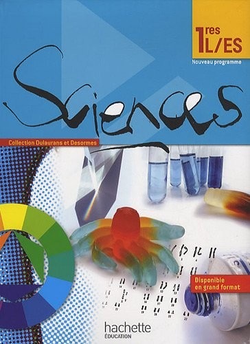 Sciences 1res ES/L - Livre élève Format compact - Edition 2011