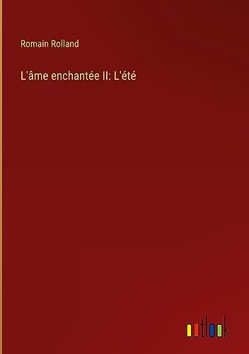 L'âme enchantée II: L'été [9783368906412]