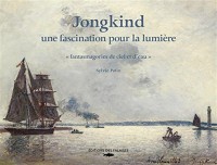 Jongkind - une fascination pour la lumière