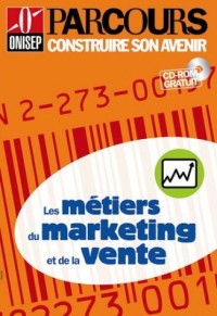 Les Métiers du marketing et de la vente (CD-Rom inclus)