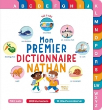 Mon premier dictionnaire Nathan - Le tout premier dictionnaire qui fait aimer les mots ! - dès 3 ans