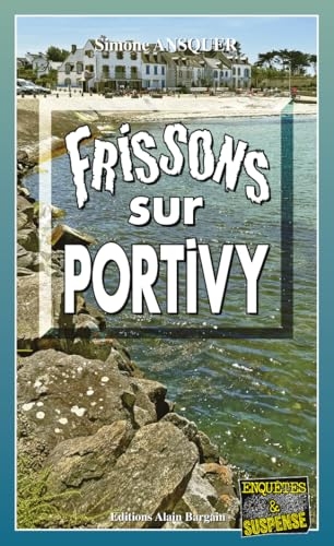 Frissons sur Portivy