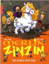 Merlin Zinzin, Tome 6 : Une licorne pour cinq !