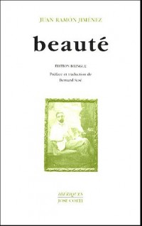 Beauté (en vers) (1917-1923) : Belleza (en verso) : Edition bilingue français-espagnol