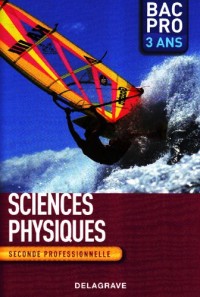 Sciences physiques 2e Bac pro 3 ans