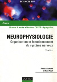 Neurophysiologie : Organisation et fonctionnement du système nerveux
